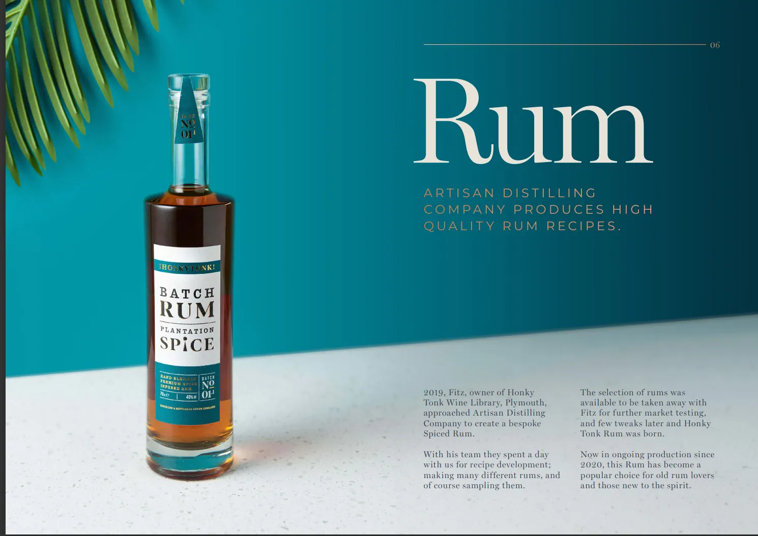 Custom rum production